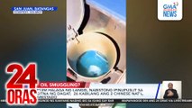 P13M halaga ng langis, nabistong ipinupuslit sa gitna ng dagat; 26 kabilang ang 2 Chinese nat’l, arestado | 24 Oras