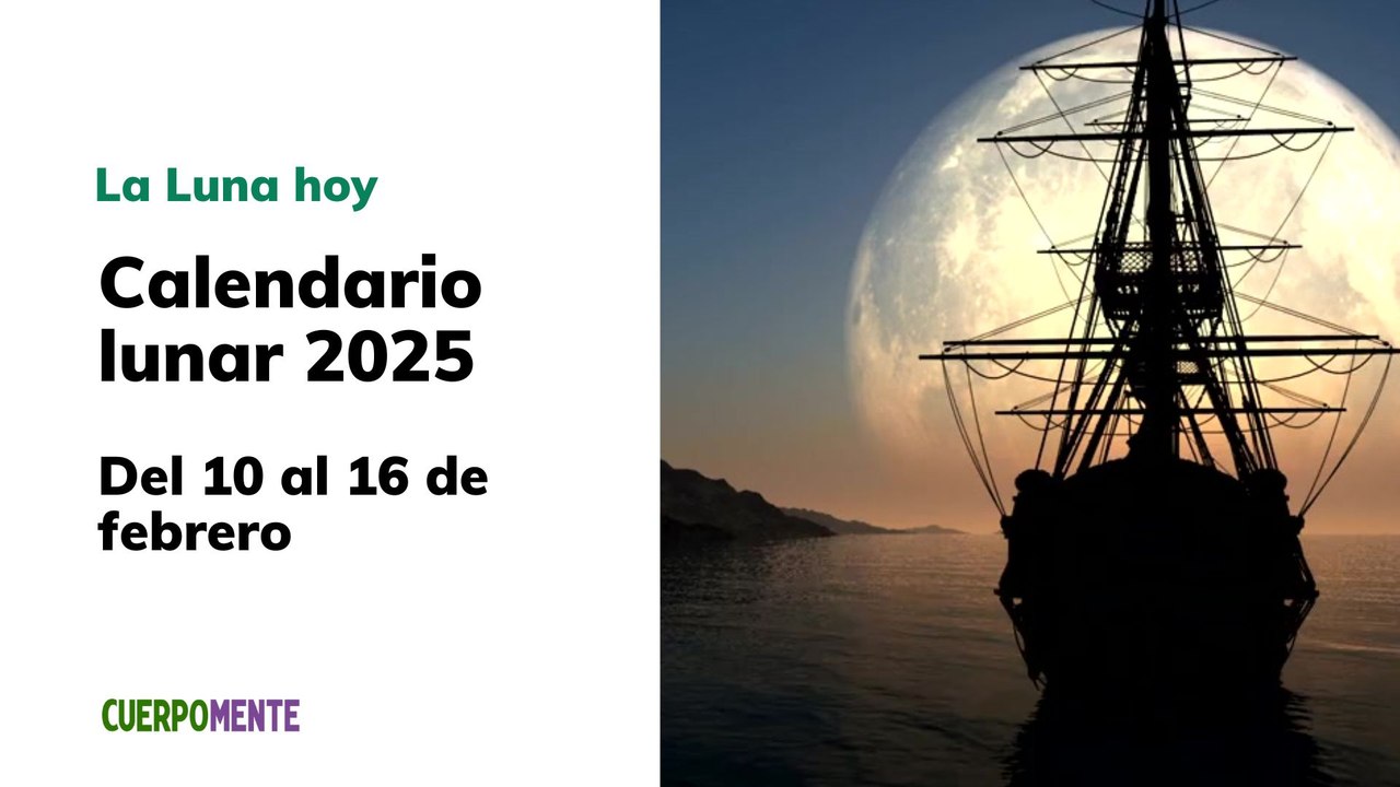 Luna del 10 al 16 de febrero 2025