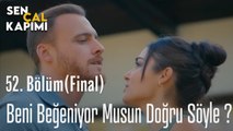 Beni Beğeniyor Musun Doğru Söyle ? - Sen Çal Kapımı 52. bölüm (FİNAL)