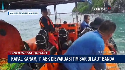 Kapal Karam Diterjang Gelombang Tinggi, Tim SAR Evakuasi 11 ABK di Laut Banda