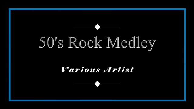 50's Rock n Roll Medley - Various Artist Video Karaoke