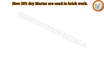 Why is 35% of dry volume used in brickwork | why 35% dry volume Brickwork | construction details