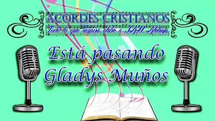 Está pasando - Gladis Muñoz Pista