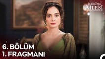 Şakir Paşa Ailesi: Mucizeler ve Skandallar 6. Bölüm 1. Fragmanı | Ben Sizi Seviyorum!