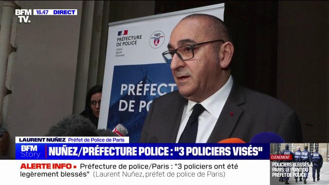 Policiers blessés à Paris: selon les agents l'individu avait crié à plusieurs reprises Allahou Akbar , déclare Laurent Nunez, préfet de Police de Paris