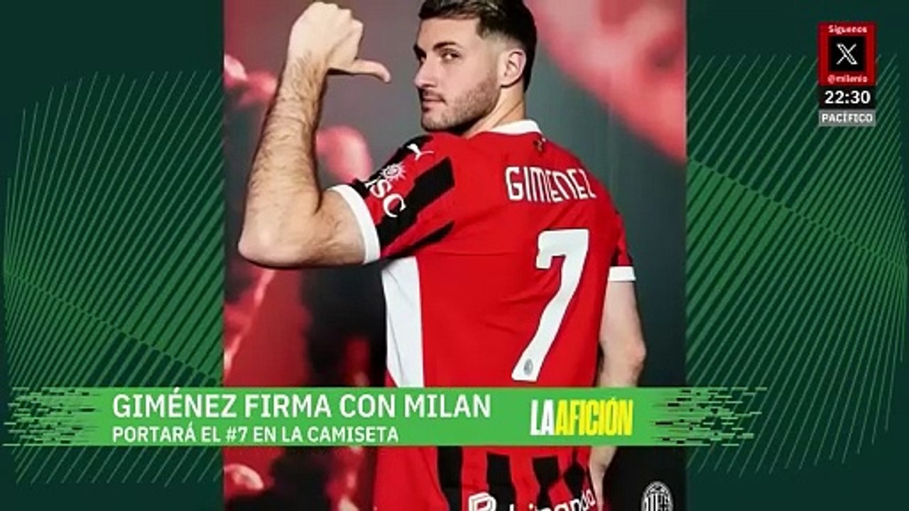 ¡El salto a un grande! Santiago Giménez es presentado como nuevo jugador del AC Milan