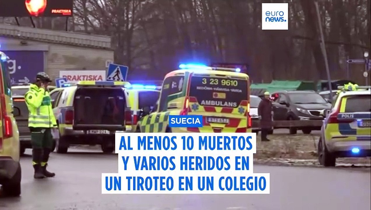 Un tiroteo deja al menos 10 muertos y varios heridos en un colegio en Suecia