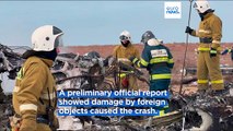 Damage by foreign objects caused Azerbaijan Airlines crash, official report shows