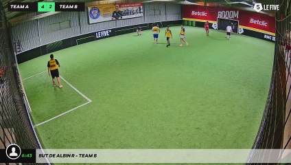 But de Albin R - Team B
