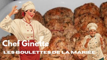 Les Boulettes de la Mariée avec Chef Ginette – Une Explosion de Saveurs Traditionnelles