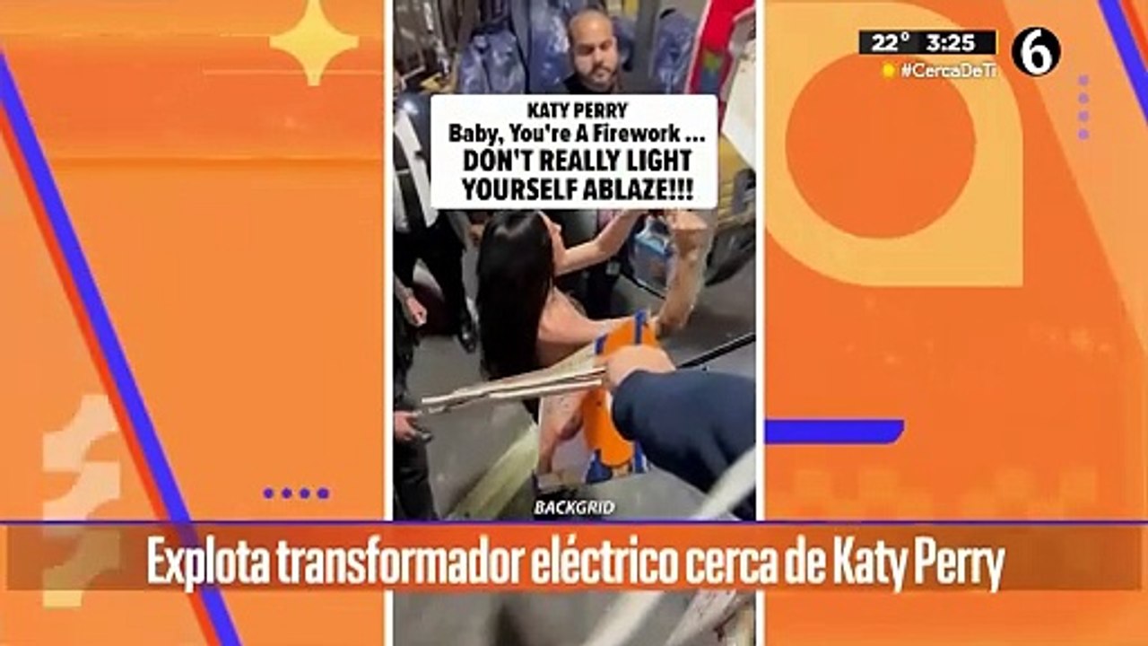 Explota transformador cerca de Katy Perry