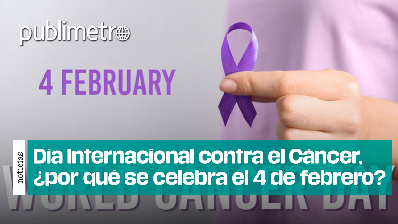 Día Internacional contra el Cáncer, ¿por qué se celebra el 4 de febrero?