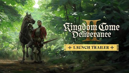 Kingdom Come Deliverance II | Official Launch Trailer