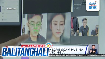 169, arestado sa love scam hub na gumagamit umano ng A.I. | Balitanghali