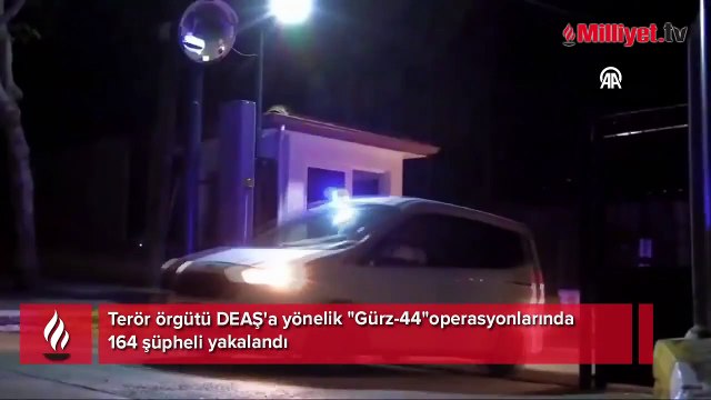 Terör örgütü DEAŞ'a yönelik Gürz-44 operasyonlarında 164 şüpheli yakalandı