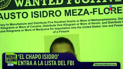 “El Chapo Isidro”, exlugarteniente de Los Beltrán Leyva, entre los 10 más buscados por EUA