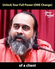 Unlock Your FULL Power [One Change] || Acharya Prashant