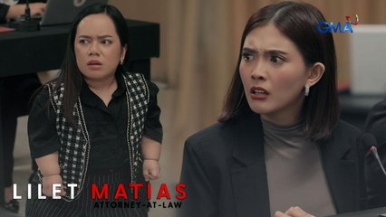 Lilet Matias, Attorney-At-Law: Lilet’s prime witness had a sudden change of testimony! (Episode 255)