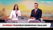 Schröder tükenmişlik sendromuna yakalandı