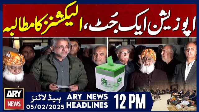 Opposition demands Elections - Prime Time Headlines - ARY News 12 PM Headlines | 5th FEB 2025