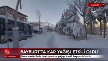 Bayburt'ta etkili olan kar yağışı sonrası kent beyaz örtüyle kaplandı