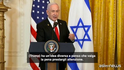 Netanyahu: "L'idea di Trump su Gaza potrebbe cambiare la storia"