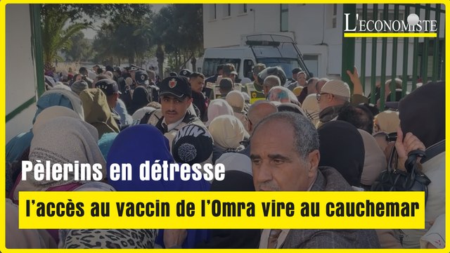 Pèlerins en détresse : l’accès au vaccin de l’Omra vire au cauchemar