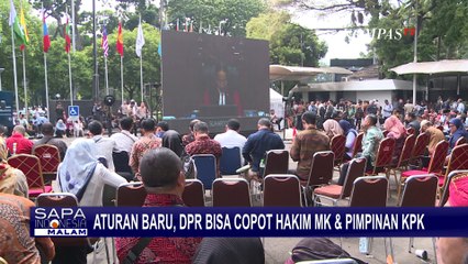 Buat Aturan Baru, DPR Kini Bisa Copot Hakim MK & Pimpinan KPK