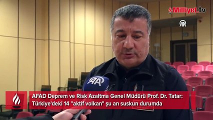 AFAD'dan deprem fırtınasıyla ilgili açıklama! 'Türkiye'de 14 aktif volkan var'