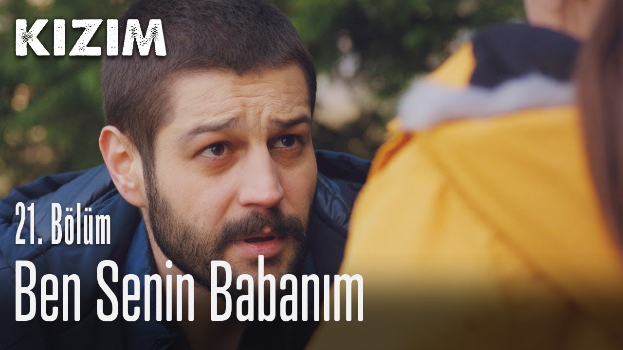 Ben senin babanım - Kızım 21. Bölüm