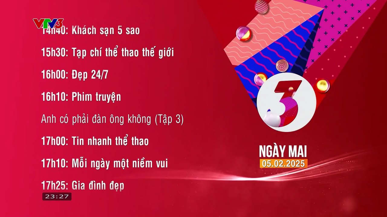 PTT-3| VTV3 - Giới thiệu lịch phát sóng ngày mai 05.02.2025 |23h26, 04.02.2025