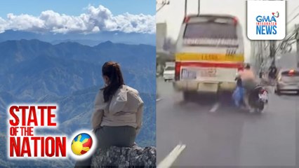 State of the Nation: (Part 2 & 3) Muntik magulungan; Gungal Rock sa Mt. Ulap; Atbp.