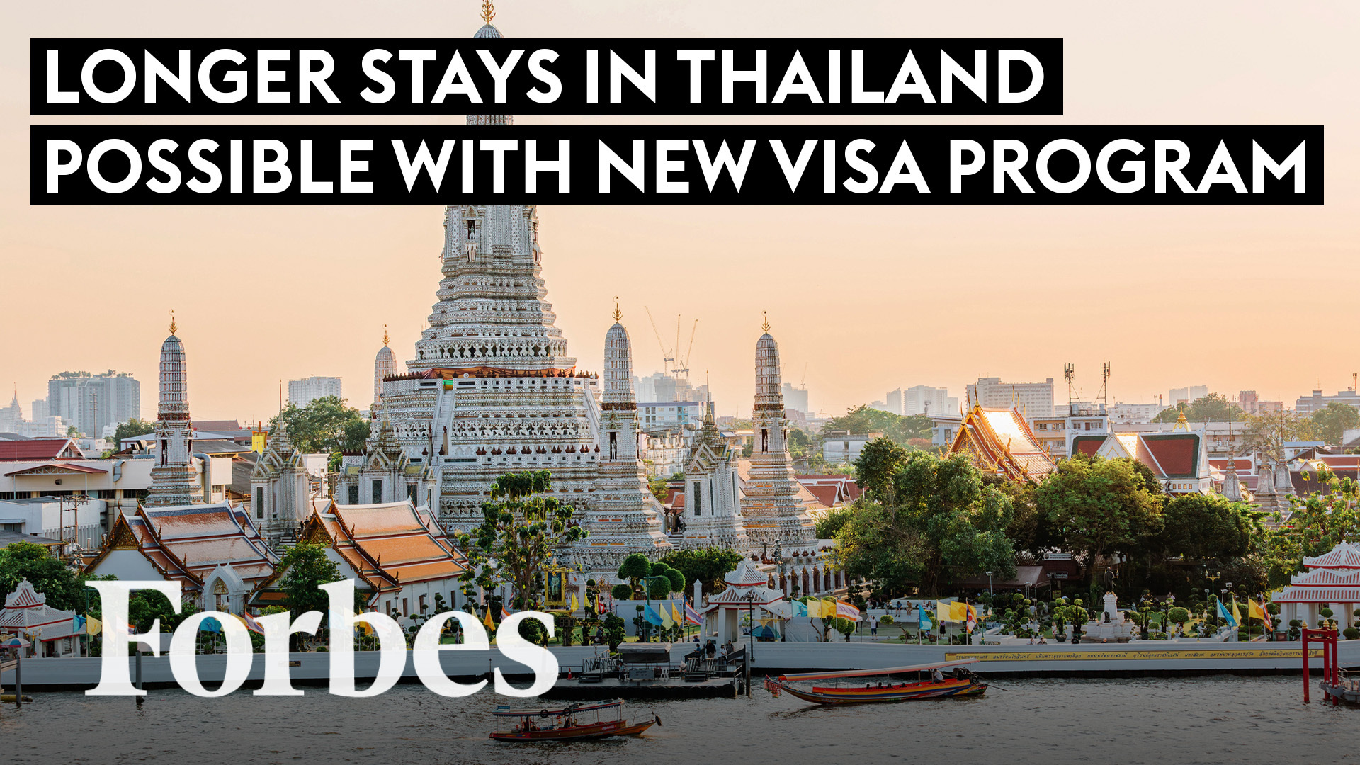 Taking Advantage of Thailand’s Enhanced Visa Program: A Guide for Tourists