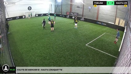 Faute de Mercier B - RASTA CROQUETTE