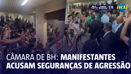 Confusão na Câmara de BH: manifestantes acusam seguranças agressão