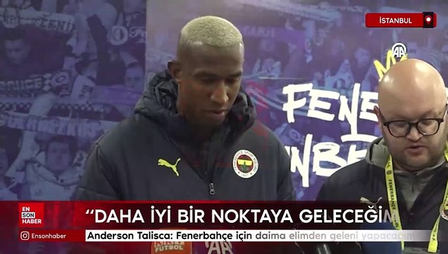 Anderson Talisca: Fenerbahçe için daima elimden geleni yapacağım
