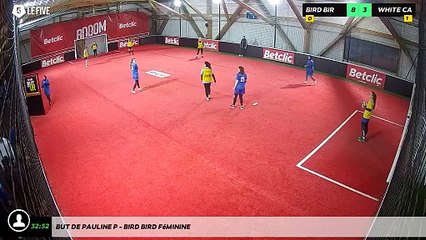 But de Pauline P - Bird Bird Féminine