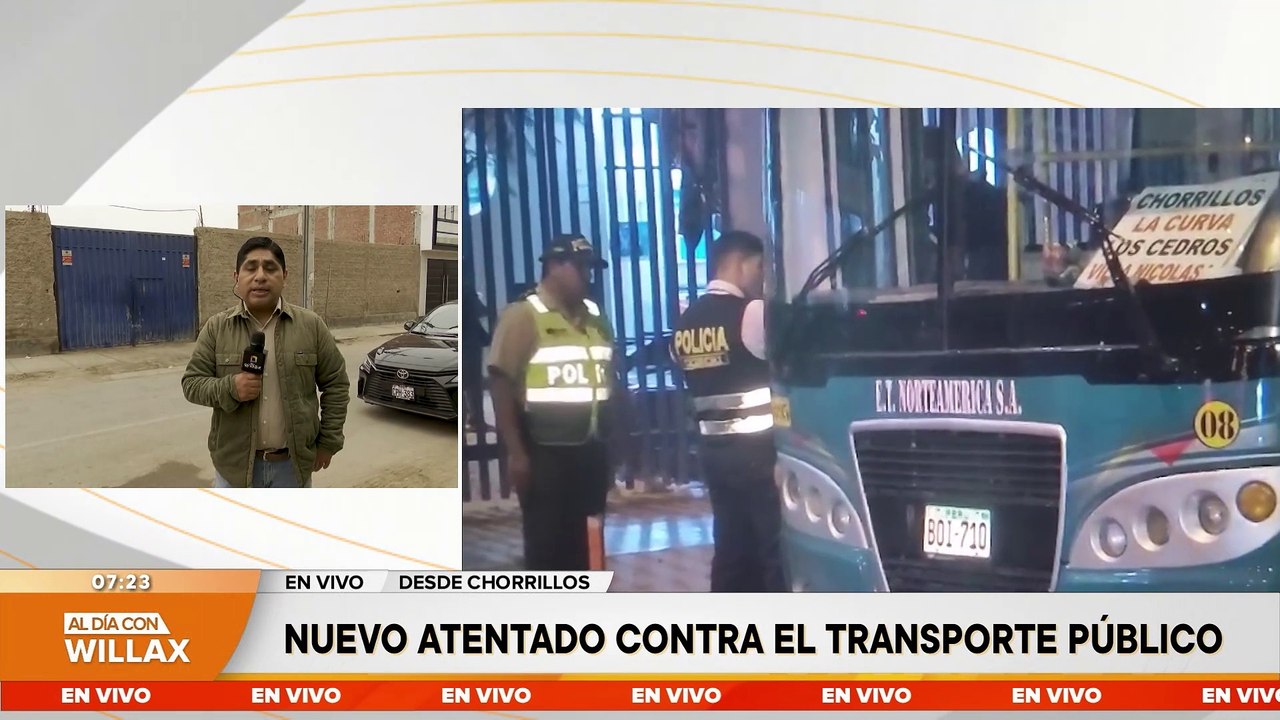 ATENTADO EN CHORRILLOS CONTRA TRANSPORTE PÚBLICO | Willax