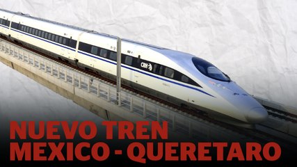 Tren México-Querétaro, la principal apuesta del Gobierno federal en la entidad queretana