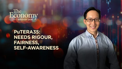 The Economy: PuTERA35: Needs Rigour, Fairness, Self-Awareness