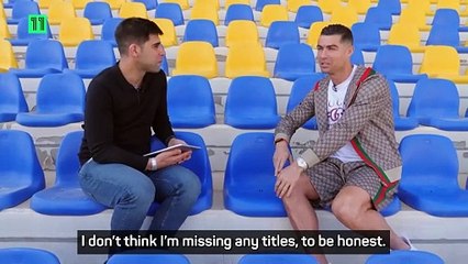 Ronaldo says he has no titles missing in his career