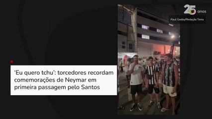 ‘Eu quero tchu’: torcedores recordam comemorações de Neymar em primeira passagem pelo Santos