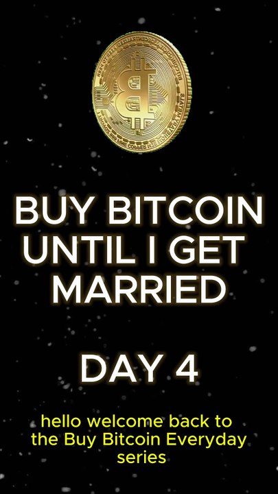 BUY BITCOIN DAY 4