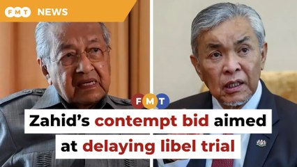 Zahid’s contempt bid aimed at delaying libel trial, says Dr M