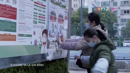 CHÚNG TA LÀ GIA ĐÌNH - TẬP 41 - HTV2 LỒNG TIẾNG - PHIM TRUNG QUỐC - CHUNG TA LA MOT GIA DINH