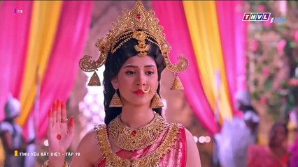 TÌNH YÊU BẤT DIỆT - TẬP 79 - LỒNG TIẾNG - PHIM ẤN ĐỘ THVL1 - TINH YEU BAT DIET