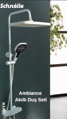 Ambiance Akıllı Duş Setleri Ankara- Schnelle Türkiye