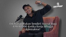 Dikhianati Rakan Sendiri! Asyraf Rugi RM140,000 Ketika Kerja Sebagai Kontraktor!