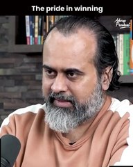 The pride in winning || Acharya Prashant