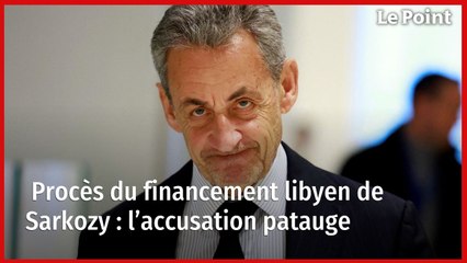 Procès du financement libyen de Sarkozy : l’accusation patauge